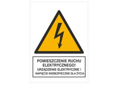 Znak pomieszczenie ruchu elektrycznego! Urządzenie ele.! (330-19)