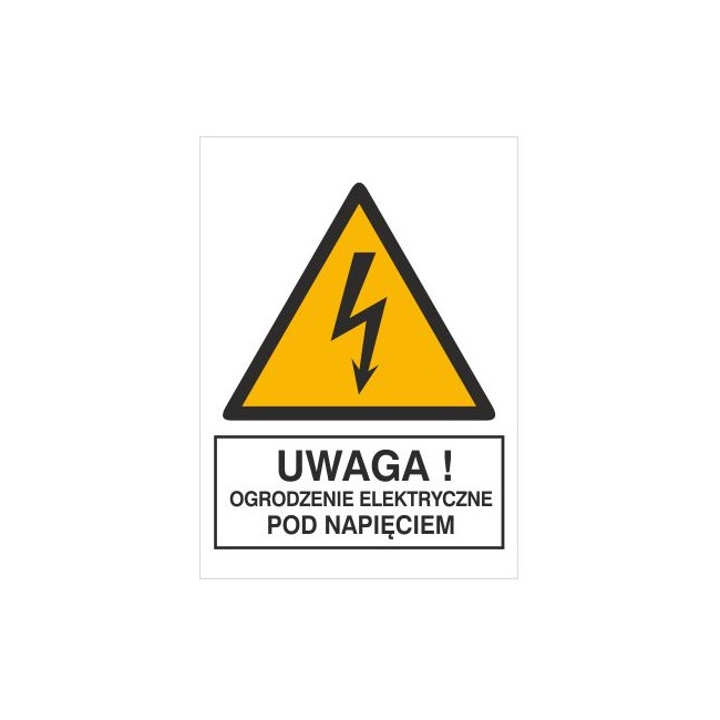 Znak uwaga! Ogrodzenie elektryczne pod napięciem (330-22)