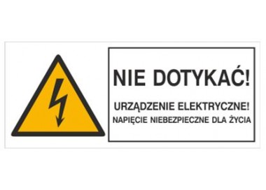 Znak nie dotykać! Urządzenie elektryczne! (330-01)