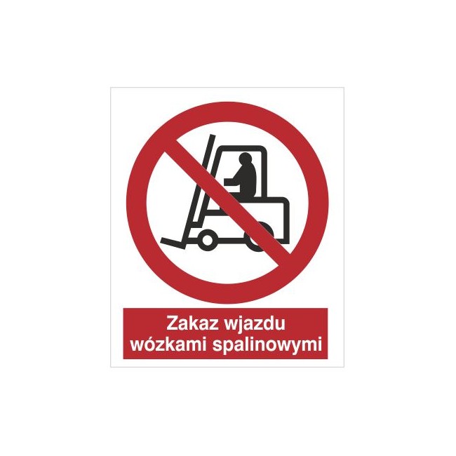 Znak zakaz wjazdu wózkami spalinowymi (604-04)