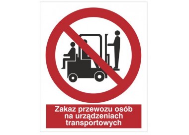 Znak zakaz przewozu osób na urządzenia transportowych (619)