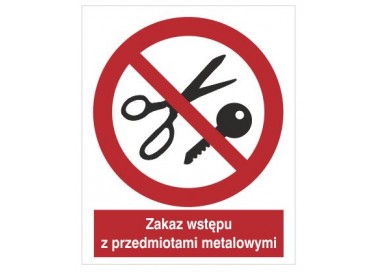 Znak zakaz wstępu w przedmiotami metalowymi (622)
