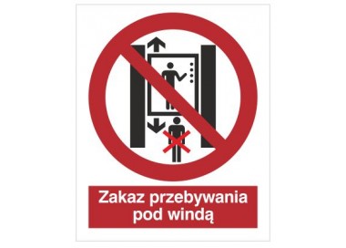 Znak zakaz przebywania pod windą (652)