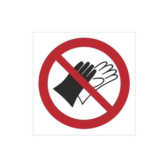 Znak zakaz używania rękawic (645)