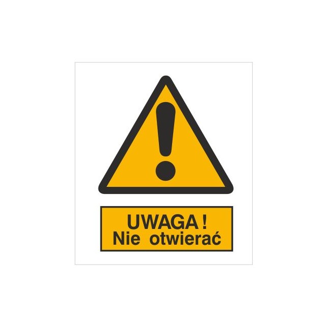 Znak ostrzeżenie przed otwarciem (301-08)