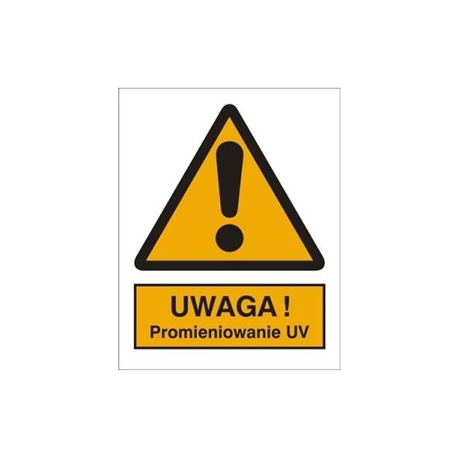 Znak uwaga! Promieniowanie UV (301-17)