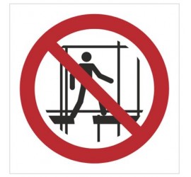 Znak zakaz używania niekompletnego rusztowania (P25)