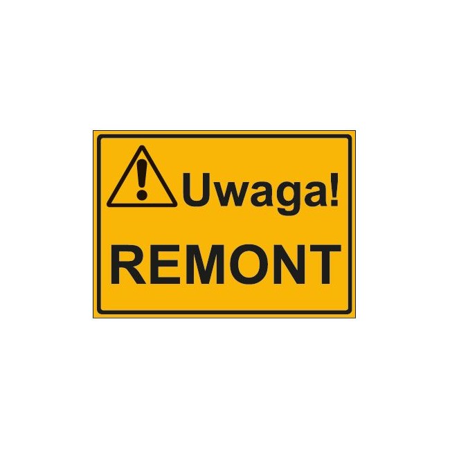 UWAGA! REMONT (319-07)