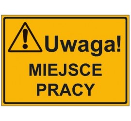 UWAGA! MIEJSCE PRACY (319-15)
