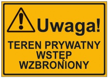 UWAGA! TEREN PRYWATNY WSTEP WZBRONIONY (319-69)